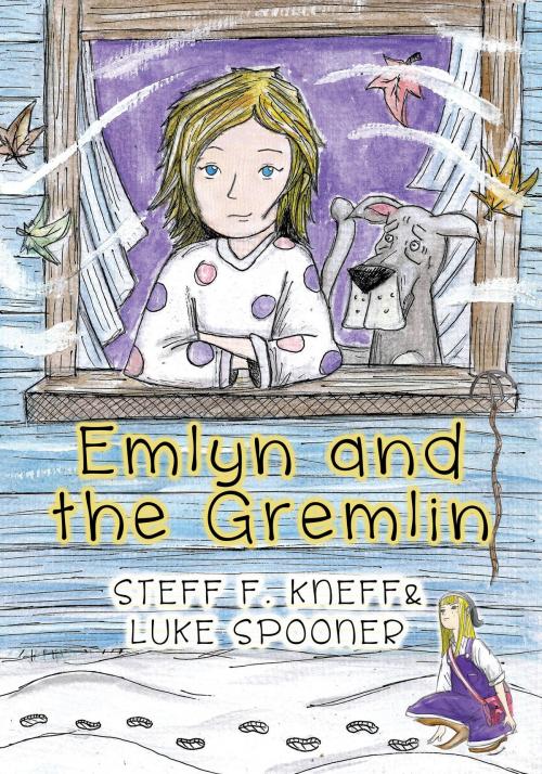 Cover of the book Emlyn and the Gremlin by Steff F. Kneff, Evolved Publishing LLC