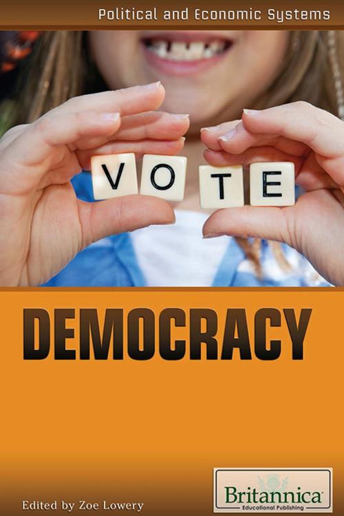 Cover of the book Democracy by Zoe Lowery, Britannica Educational Publishing