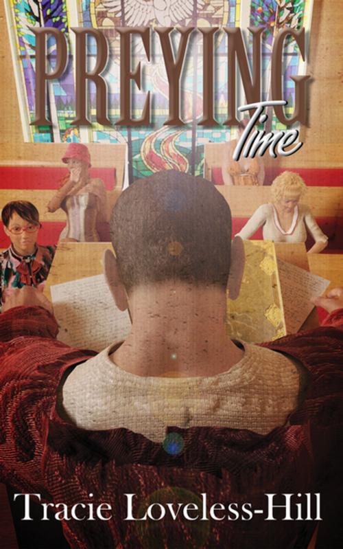 Cover of the book Preying Time by Tracie Loveless-Hill, Urban Books