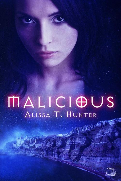 Cover of the book Malicious by Alissa T. Hunter, MuseItUp Publishing