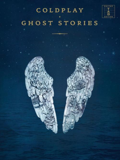 Cover of the book Coldplay: Ghost Stories (Guitar TAB) by Wise Publications, Music Sales Limited