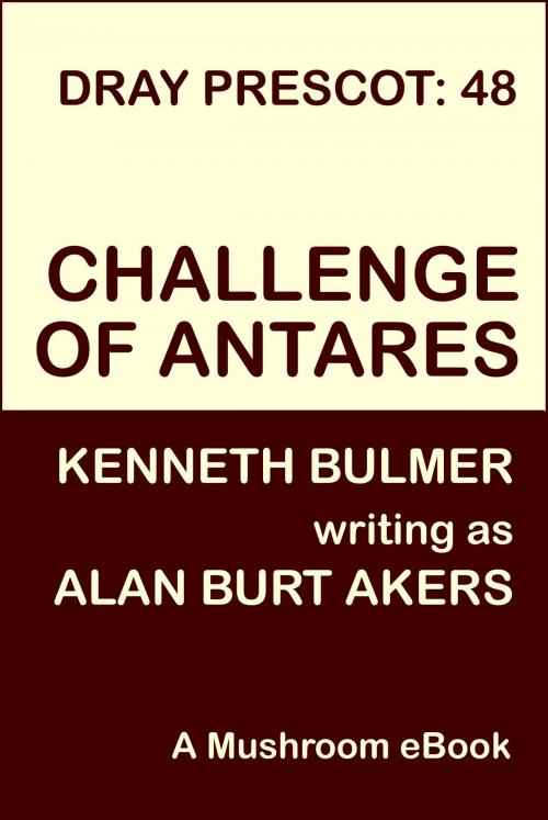 Cover of the book Challenge of Antares by Alan Burt Akers, Mushroom Publishing