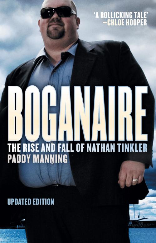 Cover of the book Boganaire by Paddy Manning, Schwartz Publishing Pty. Ltd