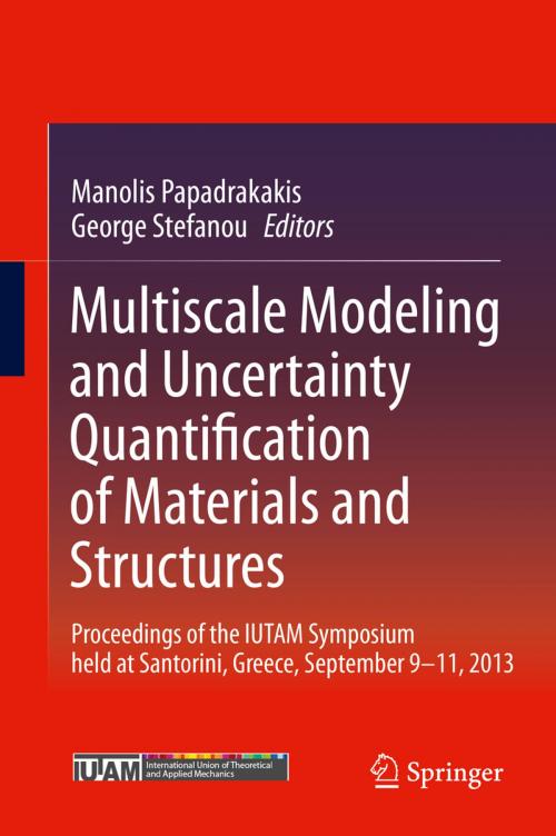 Cover of the book Multiscale Modeling and Uncertainty Quantification of Materials and Structures by , Springer International Publishing