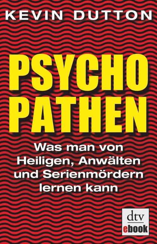 Cover of the book Psychopathen by Kevin Dutton, dtv