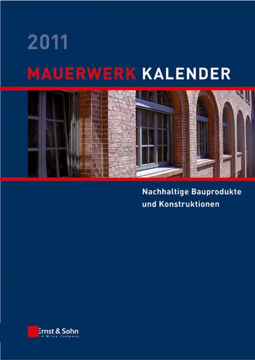 Cover of the book Mauerwerk Kalender 2011 by , Wiley