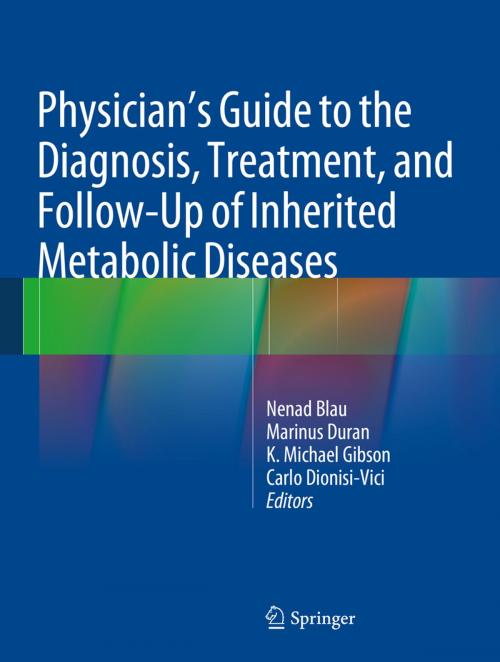 Cover of the book Physician's Guide to the Diagnosis, Treatment, and Follow-Up of Inherited Metabolic Diseases by , Springer Berlin Heidelberg