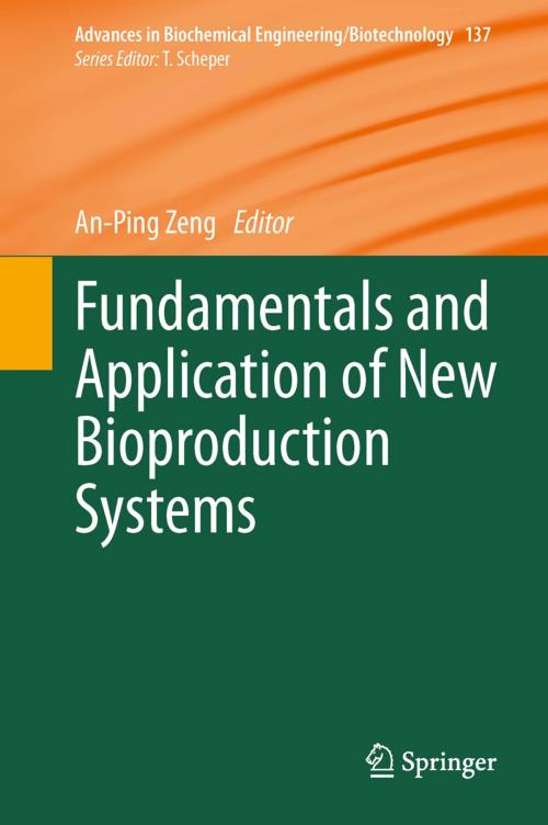 Cover of the book Fundamentals and Application of New Bioproduction Systems by , Springer Berlin Heidelberg