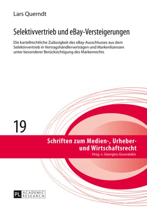 Cover of the book Selektivvertrieb und eBay-Versteigerungen by Lars Querndt, Peter Lang
