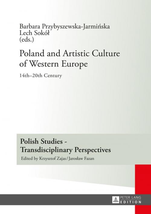 Cover of the book Poland and Artistic Culture of Western Europe by , Peter Lang