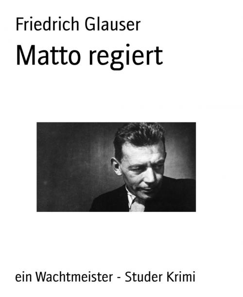 Cover of the book Matto regiert by Friedrich Glauser, BookRix