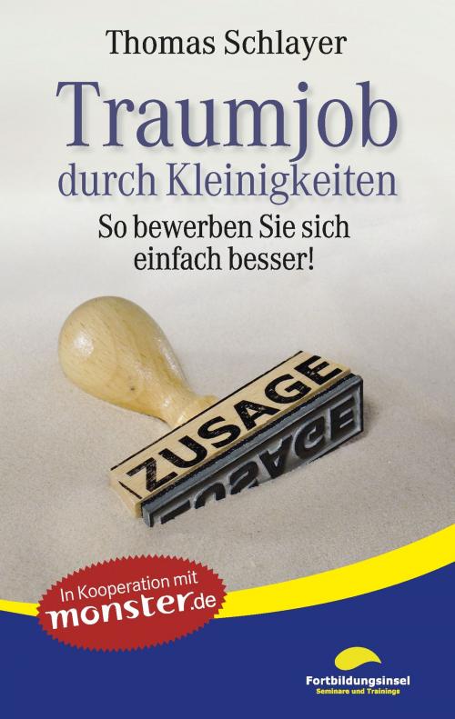 Cover of the book Traumjob durch Kleinigkeiten by Thomas Schlayer, Books on Demand