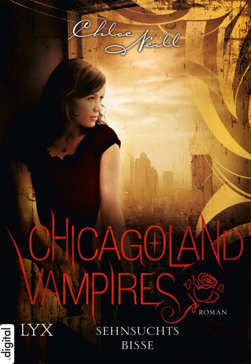 Cover of the book Chicagoland Vampires - Sehnsuchtsbisse by Chloe Neill, LYX.digital