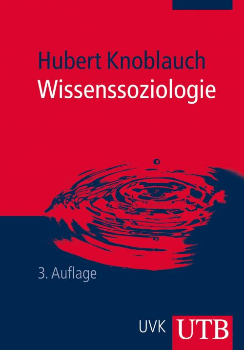Cover of the book Wissenssoziologie by Hubert Knoblauch, UTB / UVK