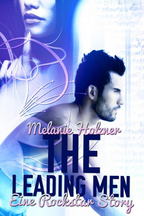 Cover of the book The Leading Men by Melanie Holzner, FoxArt