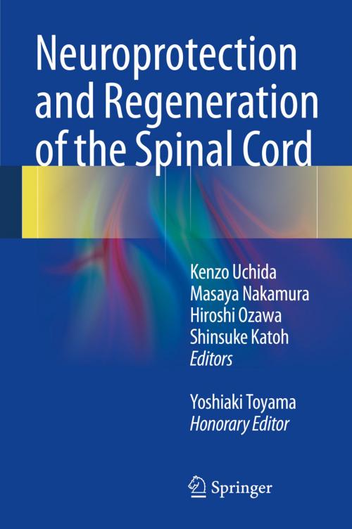 Cover of the book Neuroprotection and Regeneration of the Spinal Cord by , Springer Japan