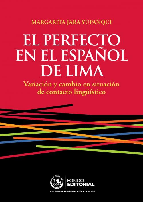 Cover of the book El perfecto en el español de Lima by Margarita Jara, Fondo Editorial de la PUCP