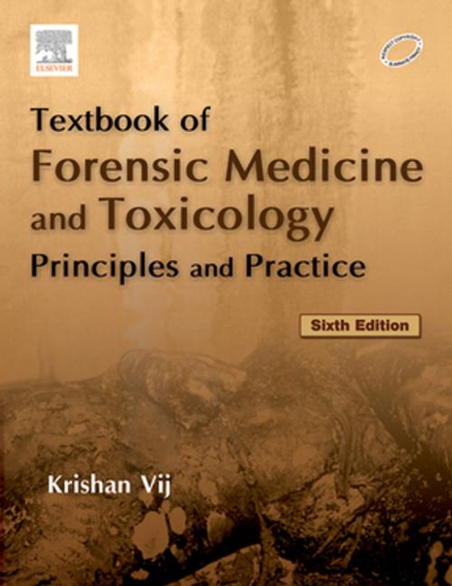 Cover of the book Textbook of Forensic Medicine & Toxicology: Principles & Practice - e-book by Krishan Vij, Elsevier Health Sciences