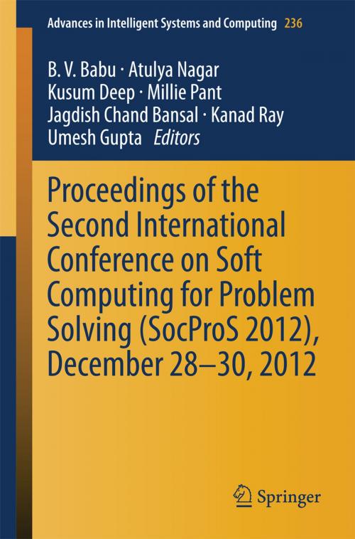 Cover of the book Proceedings of the Second International Conference on Soft Computing for Problem Solving (SocProS 2012), December 28-30, 2012 by , Springer India