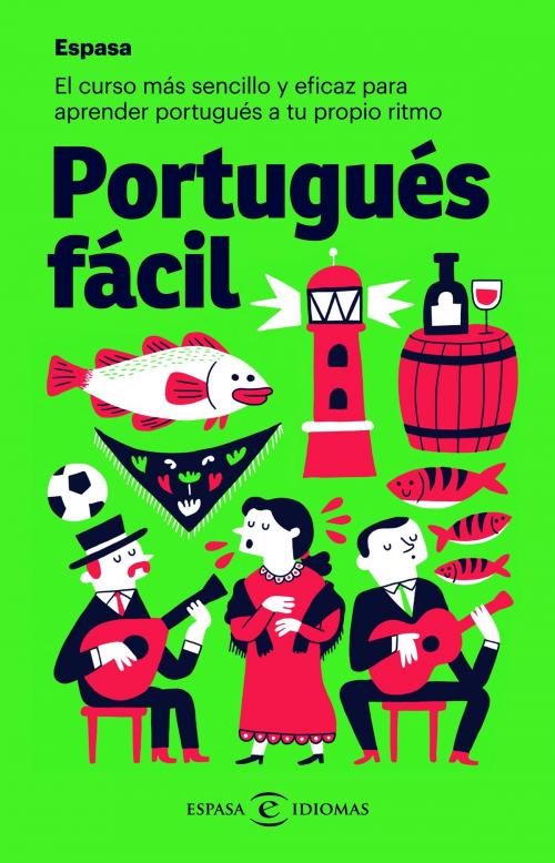 Cover of the book Portugués fácil by Espasa Calpe, Grupo Planeta