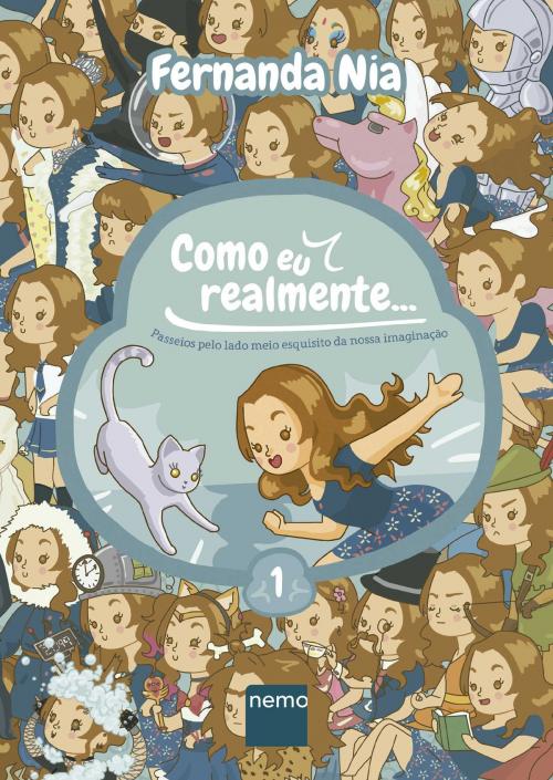 Cover of the book Como eu realmente... by Fernanda Nia, Nemo Editora