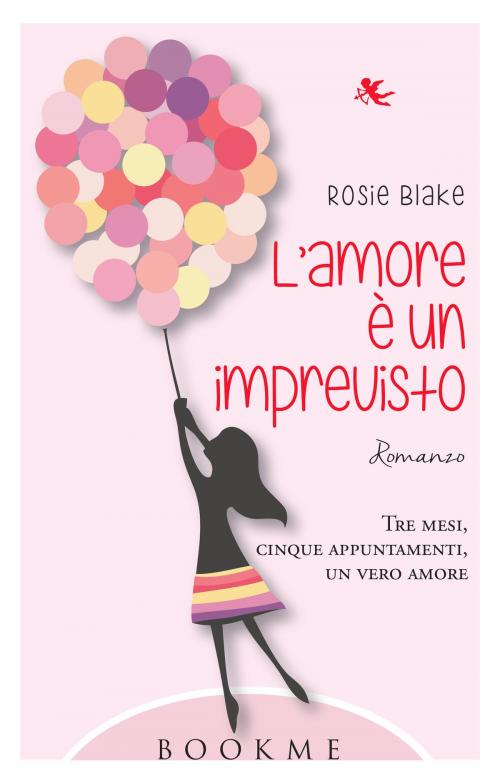 Cover of the book L'amore è un imprevisto by Rosie Blake, Bookme