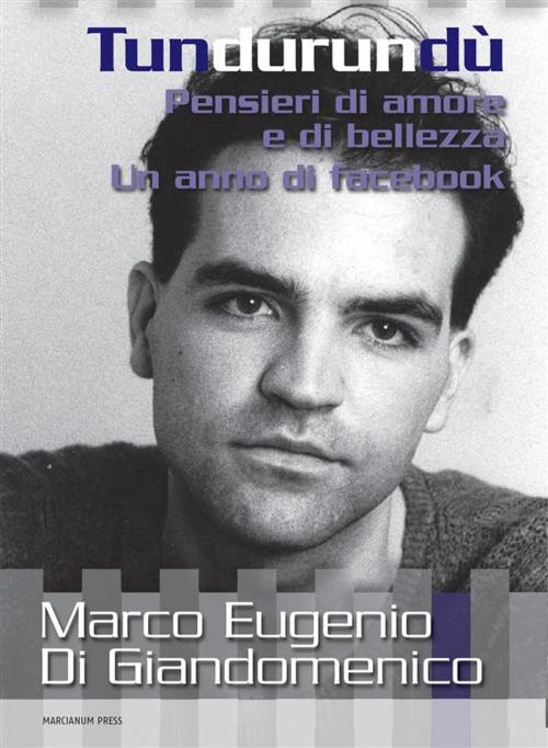 Cover of the book Tundurundù by Marco Eugenio Di Giandomenico, Marcianum Press