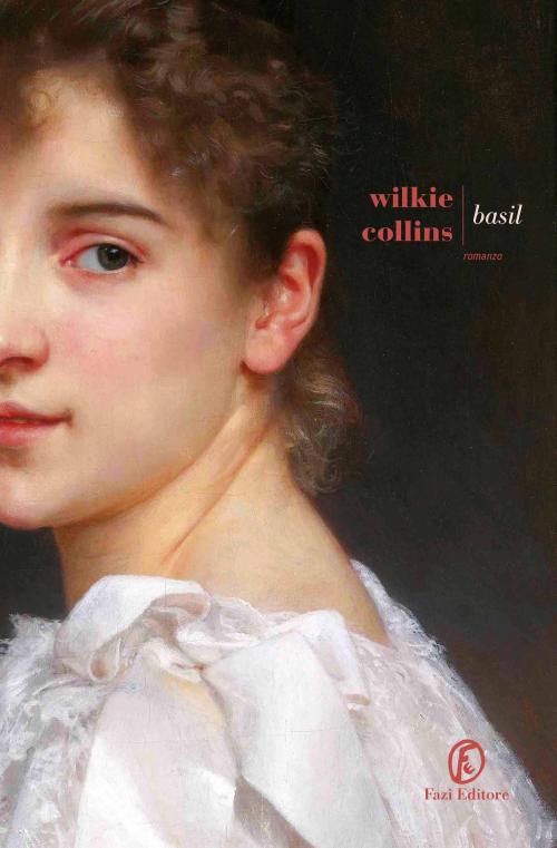 Cover of the book Basil by Wilkie Collins, Fazi Editore