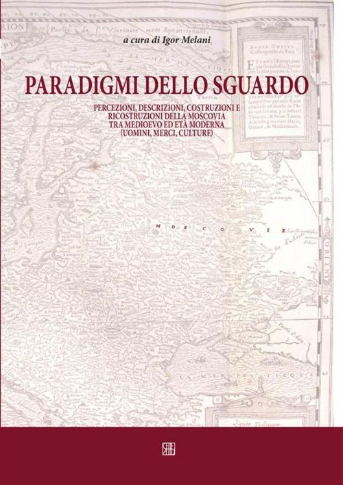 Cover of the book Paradigmi dello sguardo by Igor Melani, Edizioni Sette Città