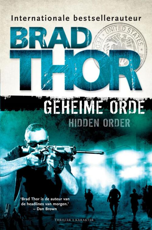 Cover of the book Geheime orde by Brad Thor, Karakter Uitgevers BV