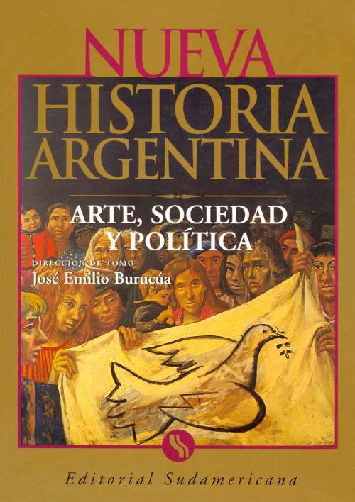 Cover of the book Arte, sociedad y política by José Emilio Burucúa, Penguin Random House Grupo Editorial Argentina