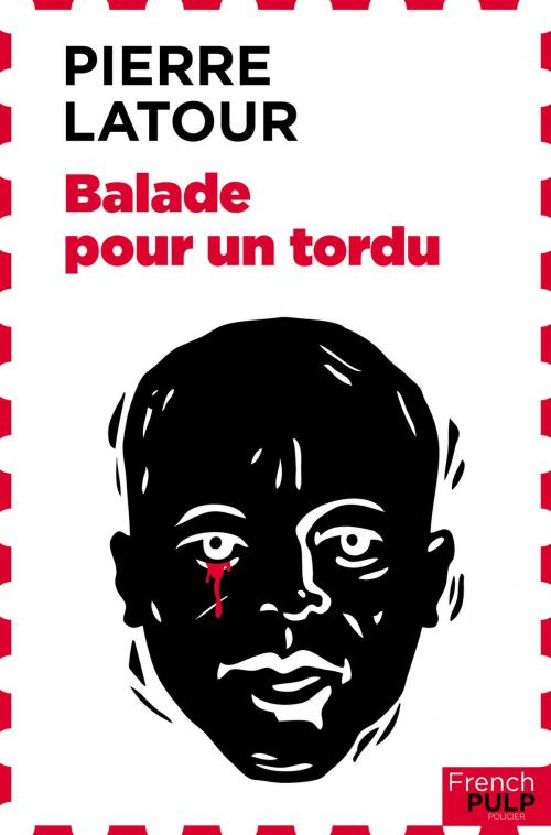 Cover of the book Ballade pour un tordu by Pierre Latour, French Pulp