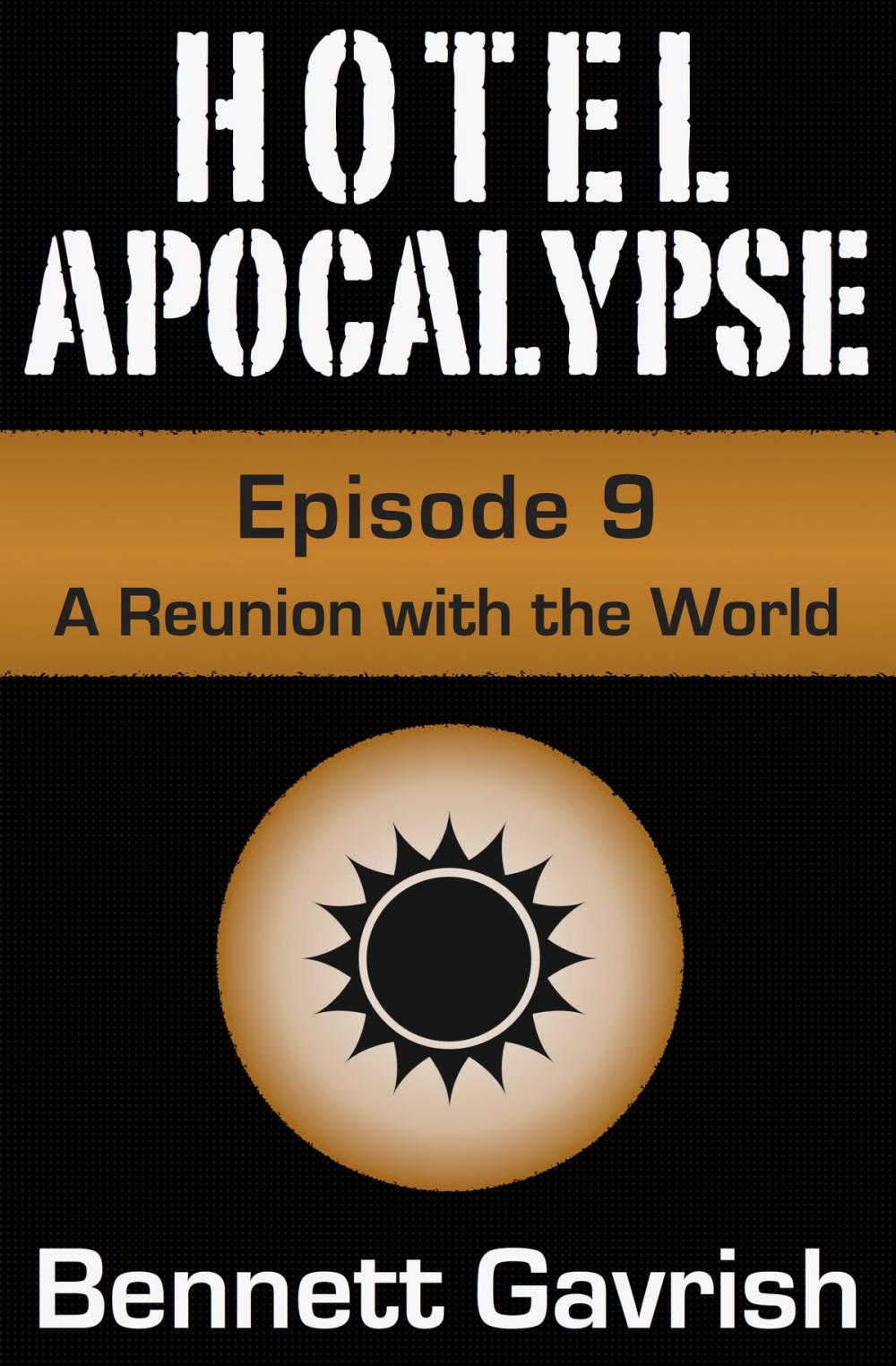 Big bigCover of Hotel Apocalypse #9: A Reunion with the World