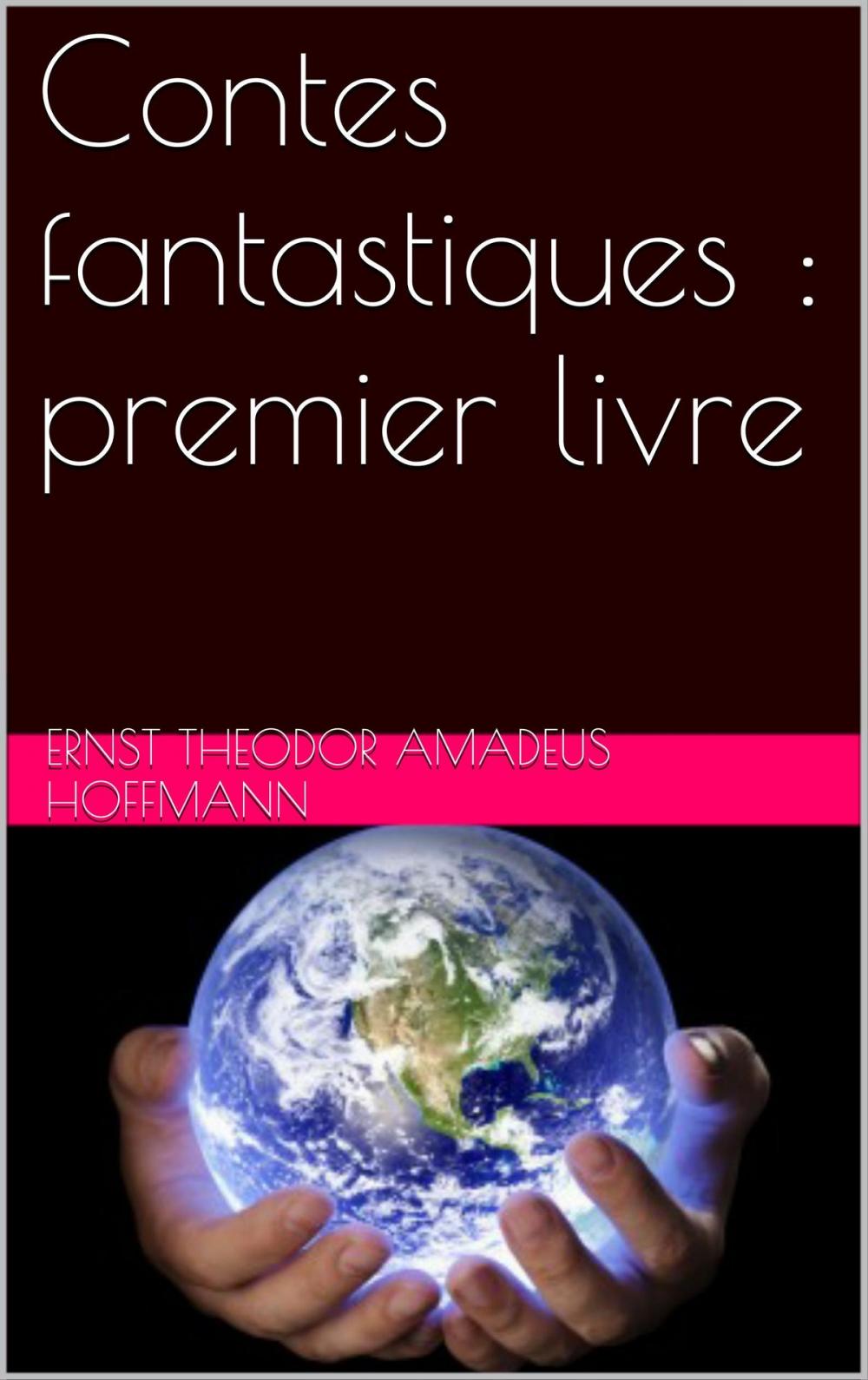 Big bigCover of Contes fantastiques : premier livre