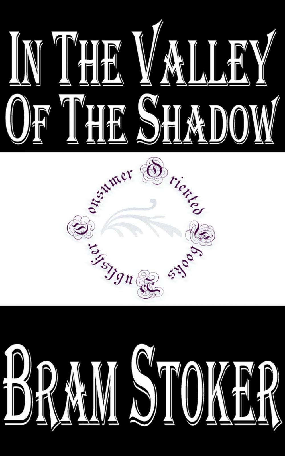 Big bigCover of In the Valley of the Shadow