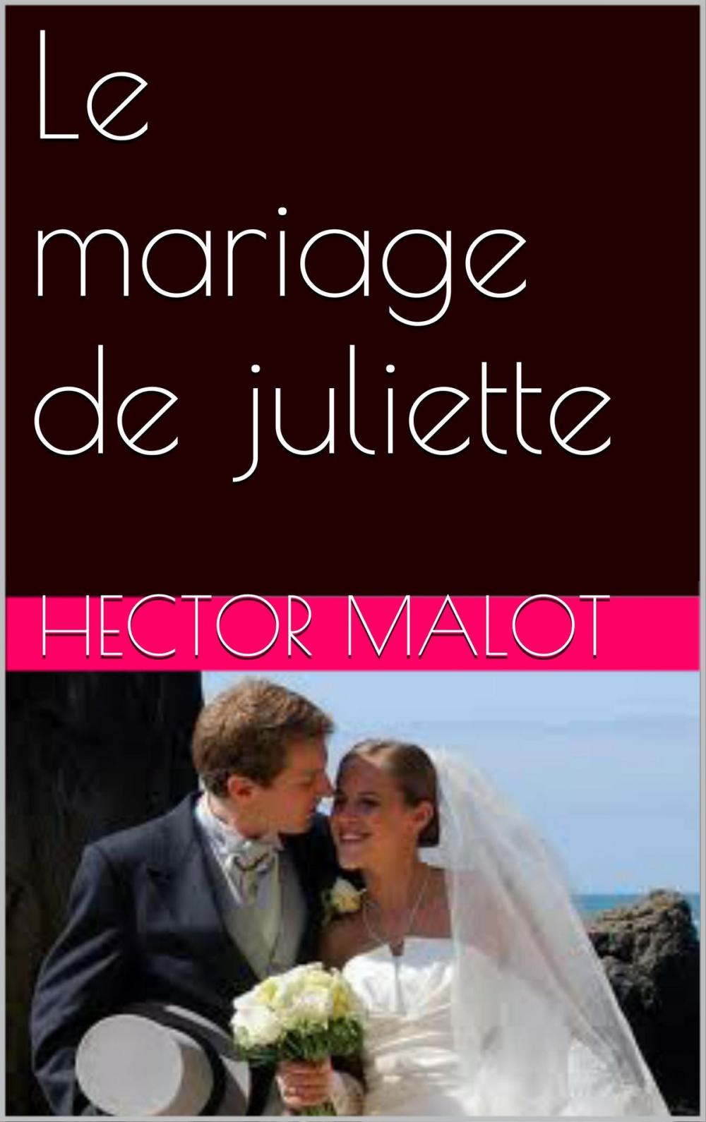 Big bigCover of Le mariage de juliette