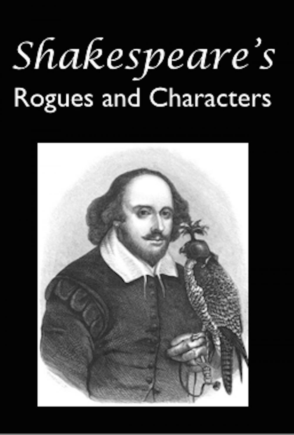 Big bigCover of Shakespeare's Rogues and Characters