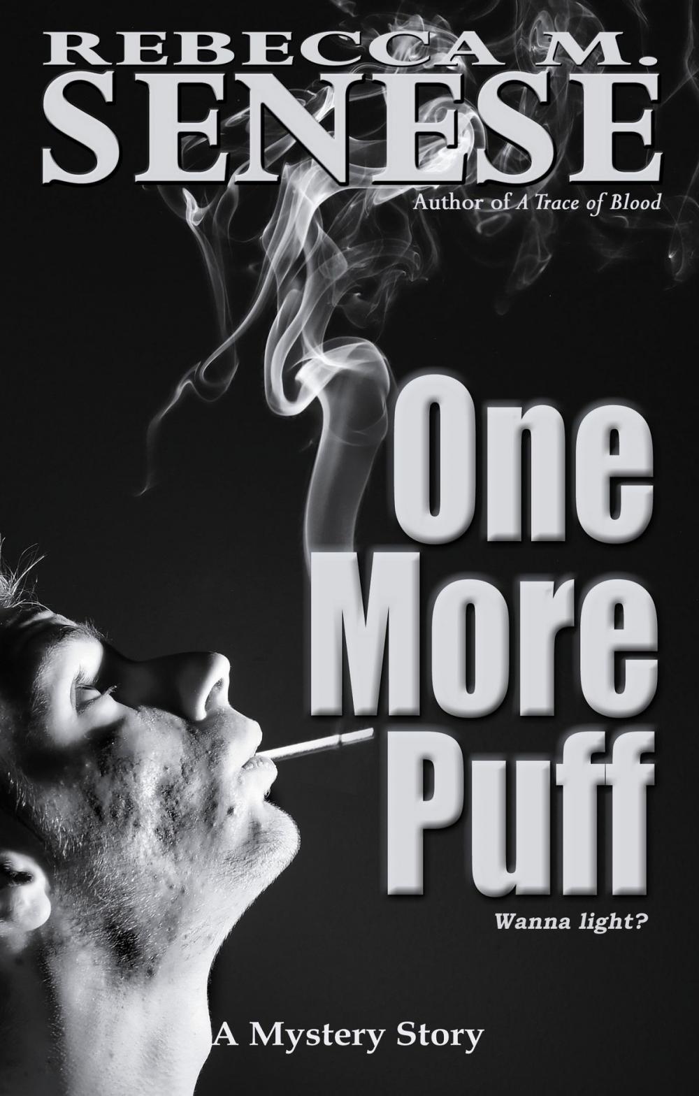 Big bigCover of One More Puff: A Mystery Story