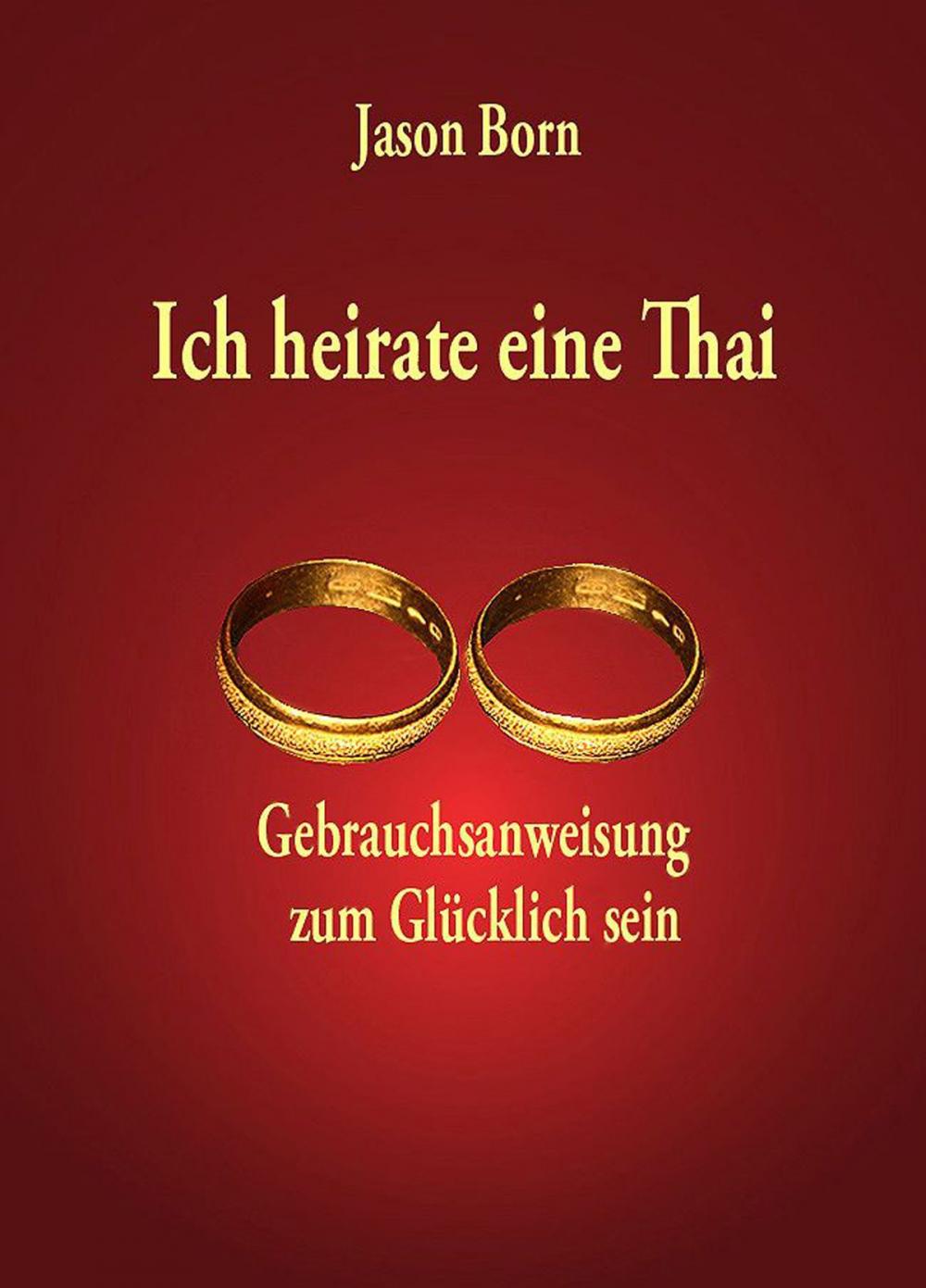 Big bigCover of Ich heirate eine Thai