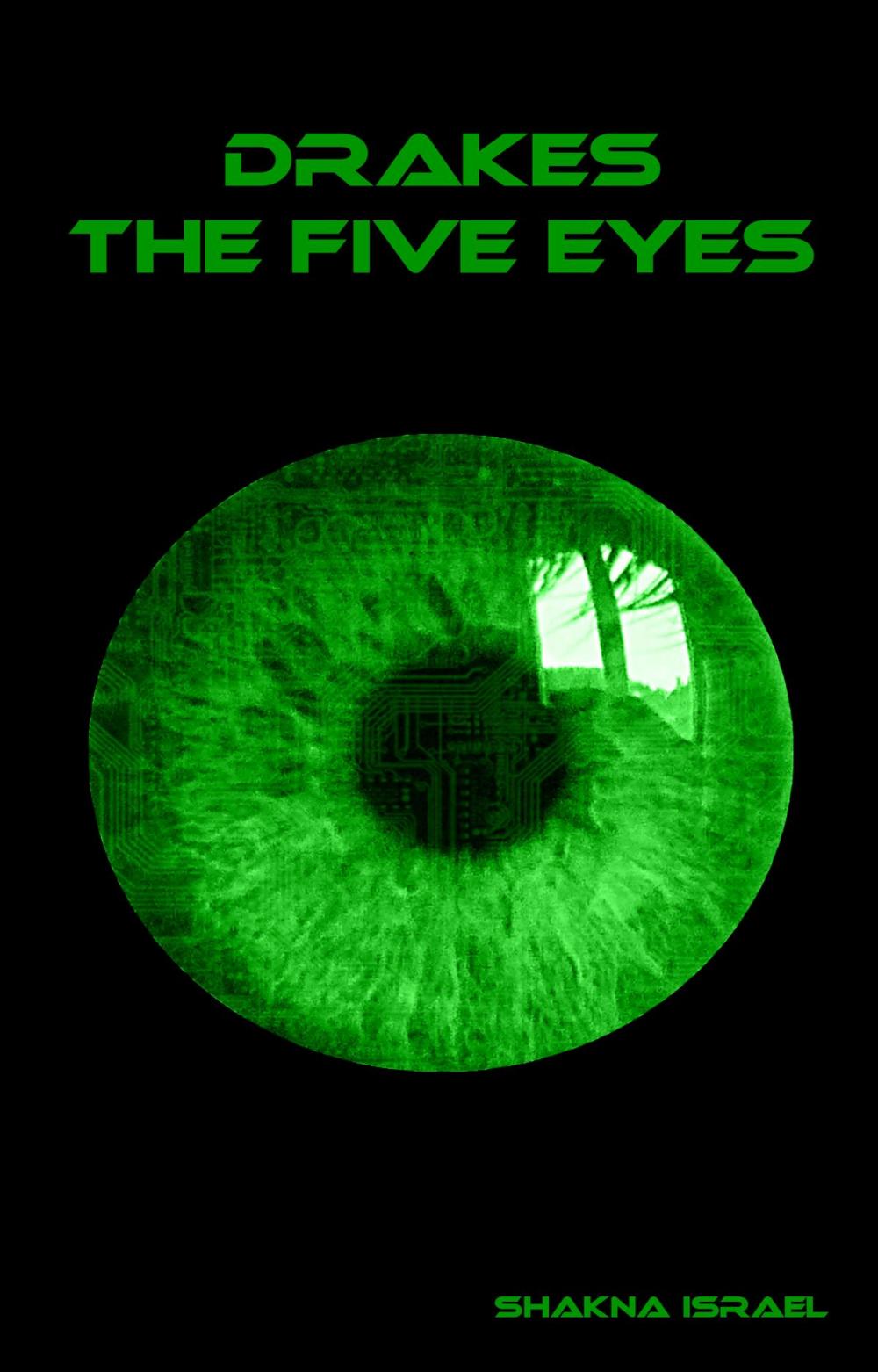 Big bigCover of Drakes: The Five Eyes