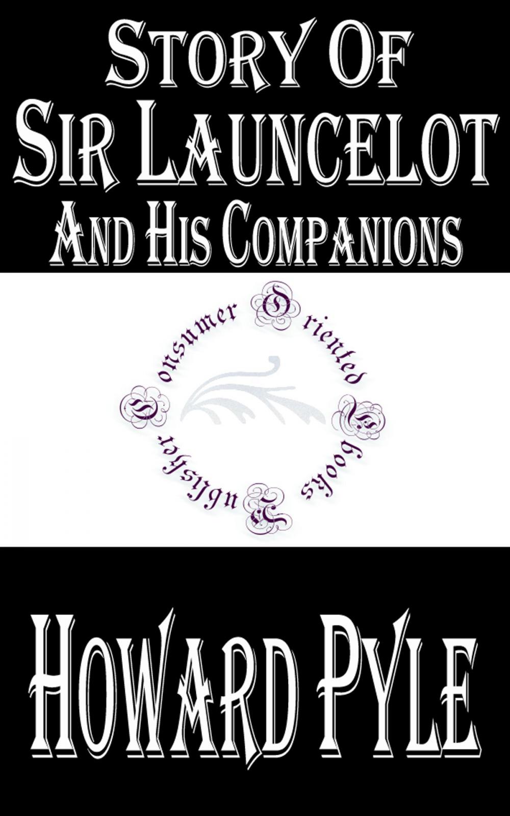 Big bigCover of Story of Sir Launcelot and His Companions