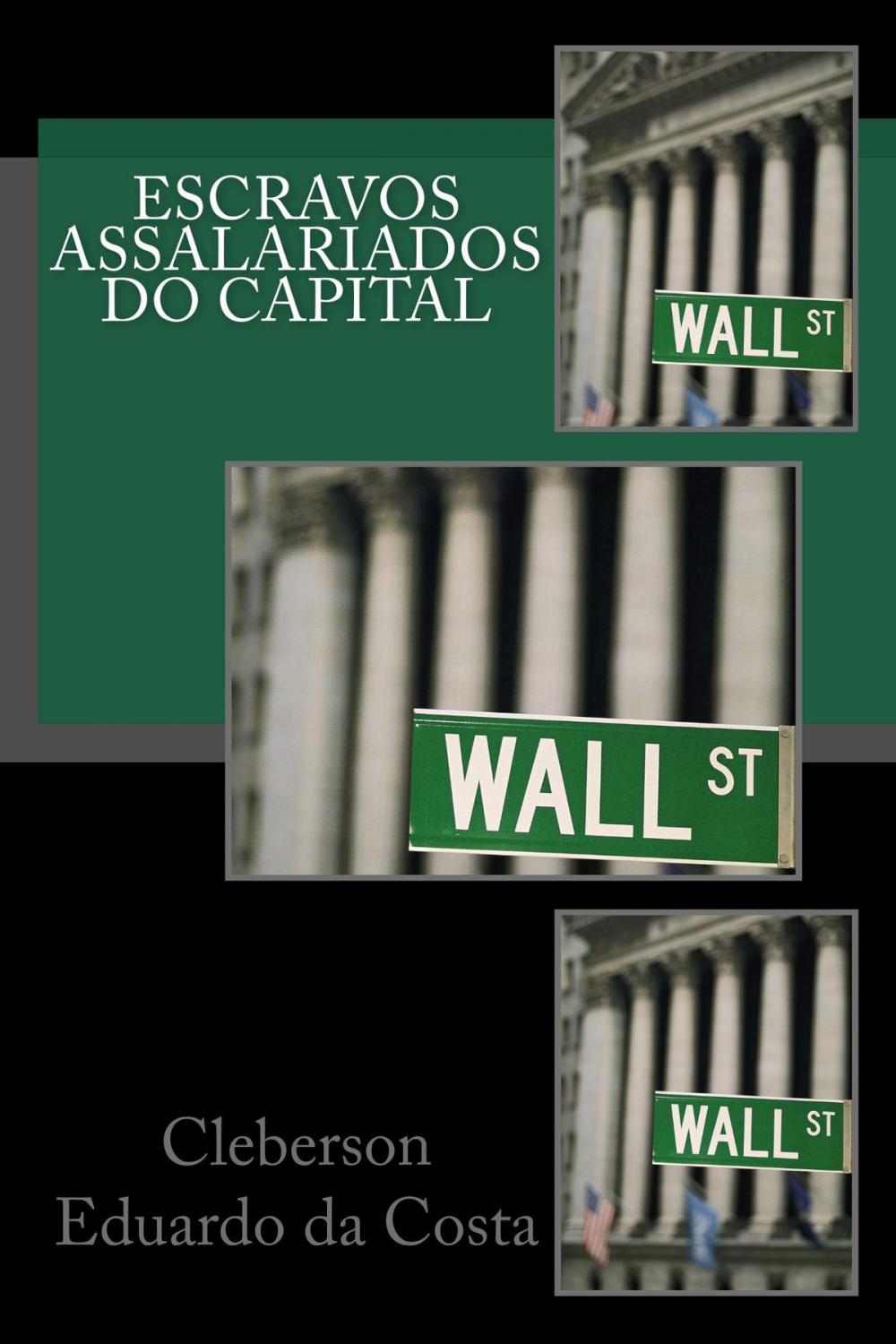 Big bigCover of Escravos Assalariados do Capital