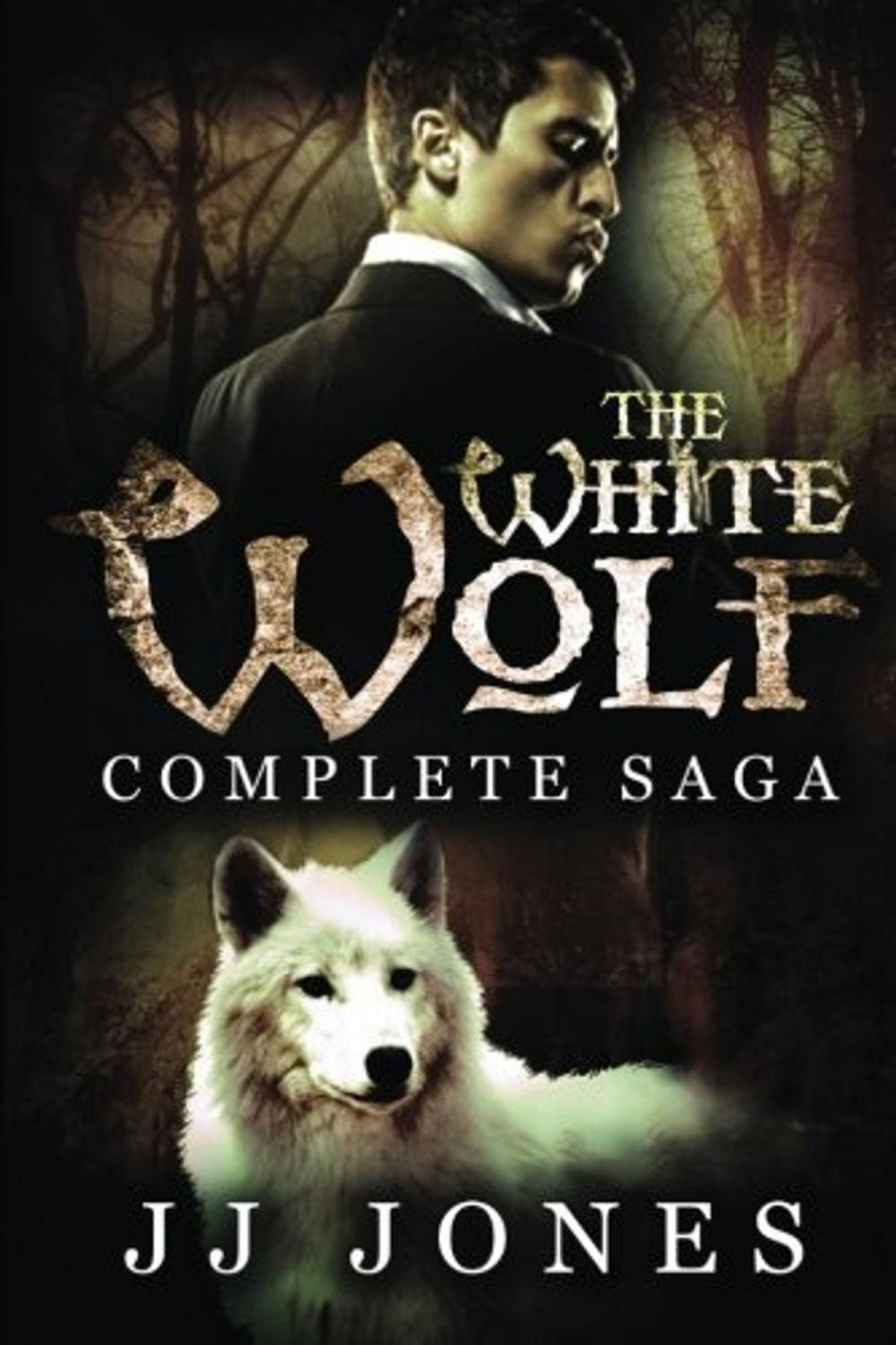 Big bigCover of The White Wolf Complete Saga