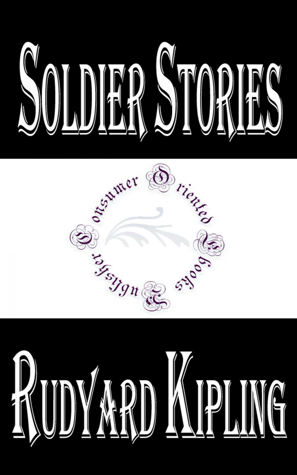 Big bigCover of Soldier Stories by Rudyard Kipling