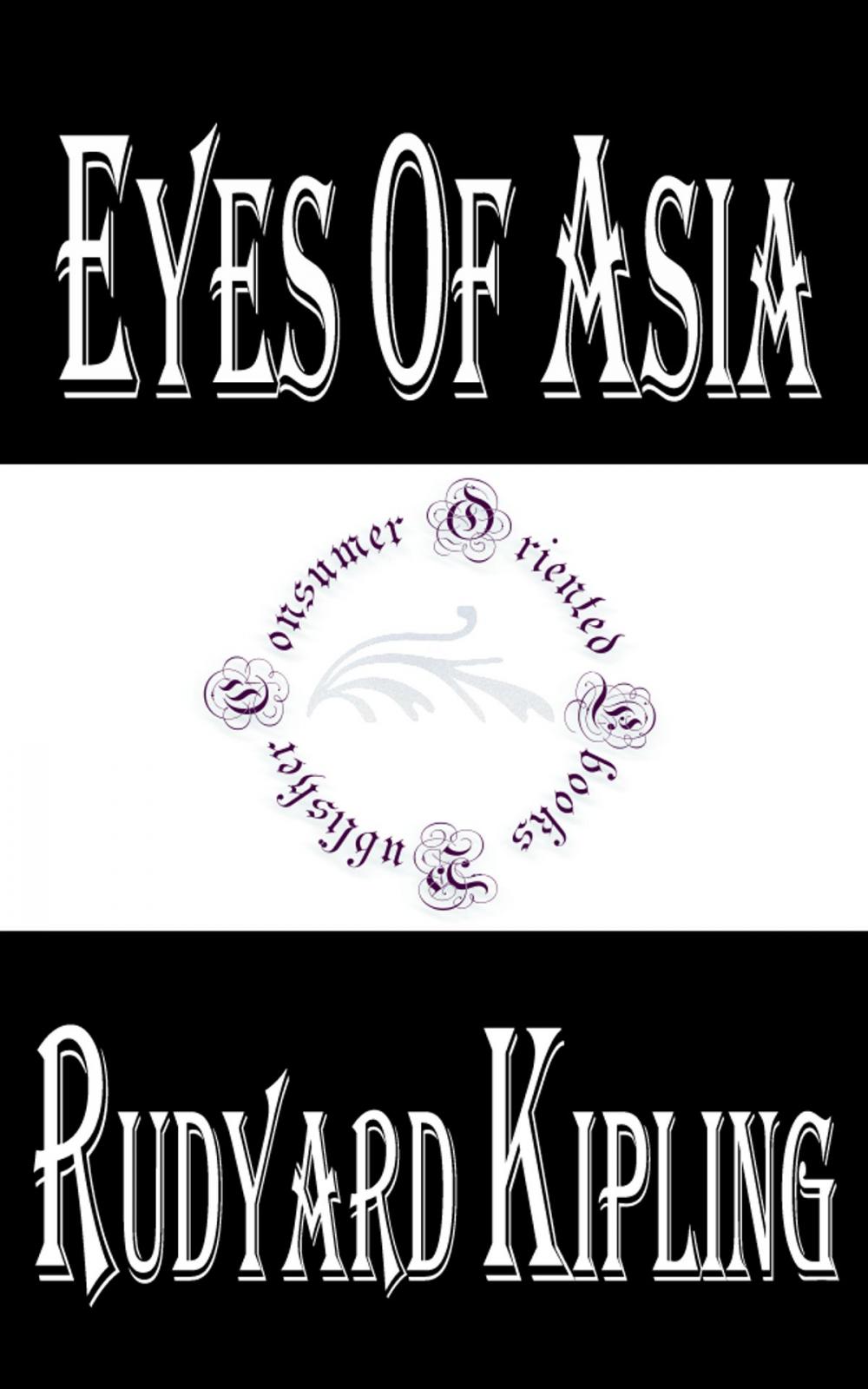 Big bigCover of Eyes of Asia by Rudyard Kipling