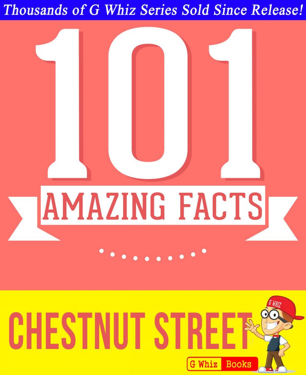 Big bigCover of Chestnut Street - 101 Amazing Facts You Didn't Know