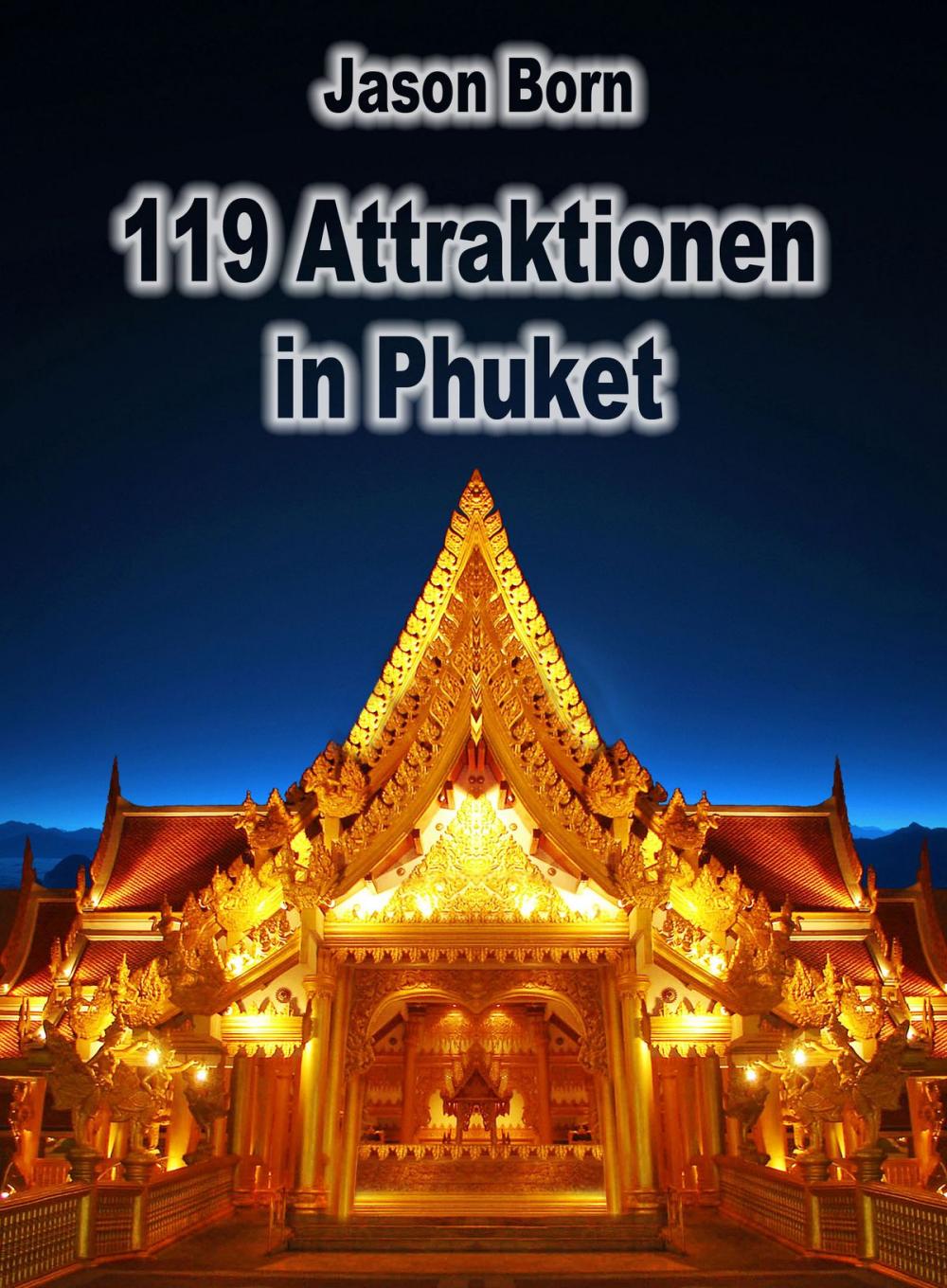 Big bigCover of 119 Attraktionen in Phuket