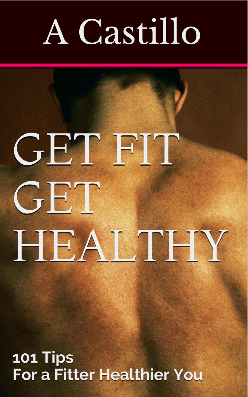 Big bigCover of Get fit Get Healthy