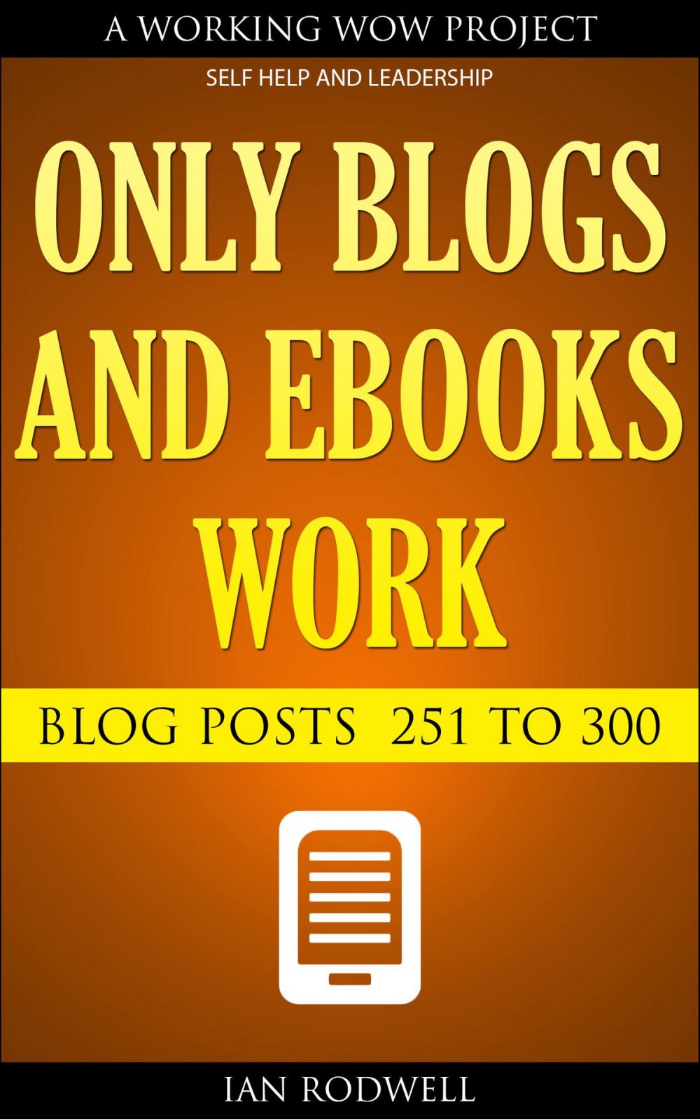 Big bigCover of Only Blogs and eBooks Work