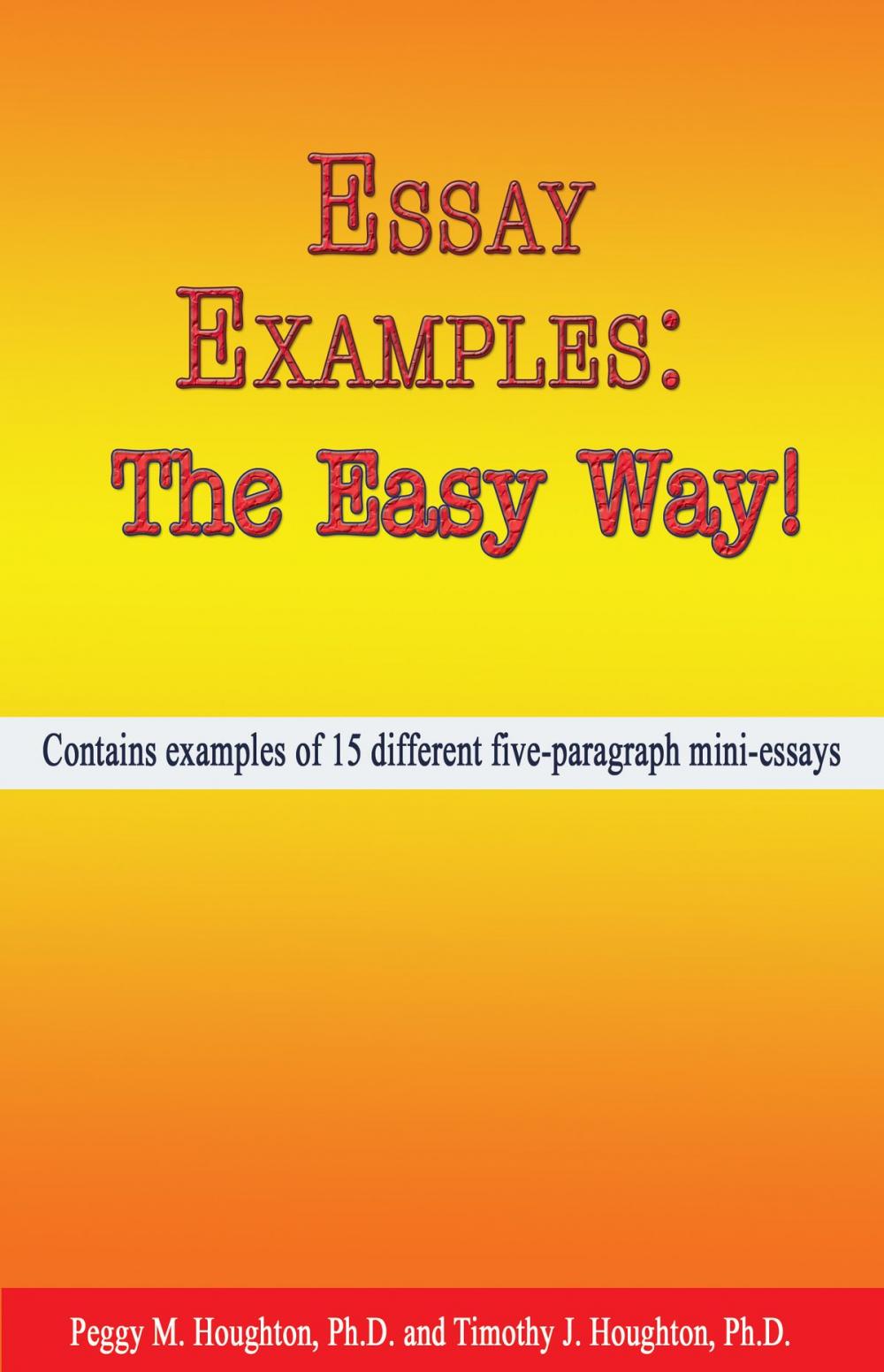 Big bigCover of Essay Examples: The Easy Way!